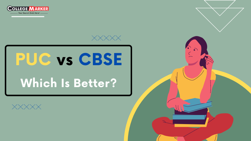 PUC vs CBSE- Which Is Higher?