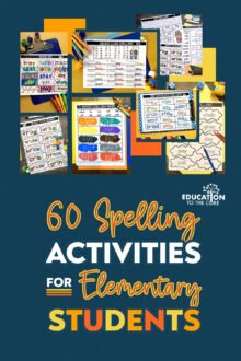 60 Spelling Activities for Elementary Students 60 Spelling Activities for Elementary Students